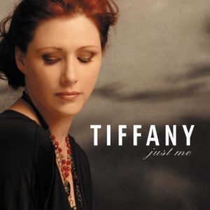 Tiffany Just Me (2007)
